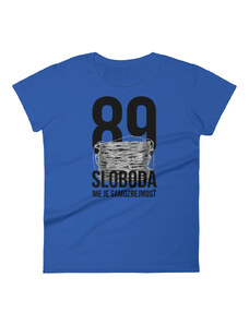 BLAVAS Ženské tričko "Sloboda 89"