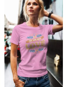 MMO Dámske tričko LOVE Vyberte farbu: Ružová, Vyberte veľkosť: XS
