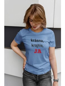 MMO Dámske tričko Krásna krajšia ja Vyberte farbu: Svetlomodrá, Vyberte veľkosť: XS