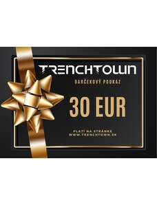 Trenchtown Darčeková poukážka 30€