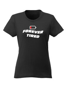 paradoo Dámske tričko "Forever tired"