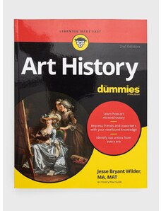 Kniha John Wiley & Sons Inc Art History For Dummies, 2nd Edition, J Wilder