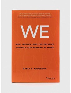 Kniha John Wiley & Sons Inc WE - Men, Women, and the Decisive Formula for Winnng at Work, RH Anderson