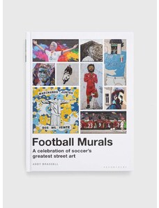 Kniha Bloomsbury Publishing PLC Football Murals, Andy Brassell