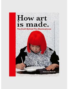 Inne Kniha How Art is Made by Debra N Mancoff, English