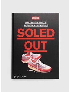 Inne Kniha Soled Out by Sneaker Freaker, English
