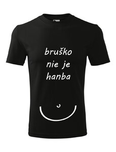 Handel Unisex tričko - Bruško nie je hanba