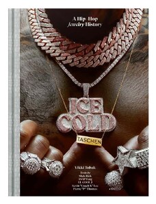 Kniha Taschen Ice Cold. A Hip-Hop Jewelry History by Vikki Tobak,English