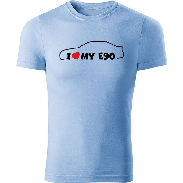 T-ričko I love my e90 pánske tričko 10577842