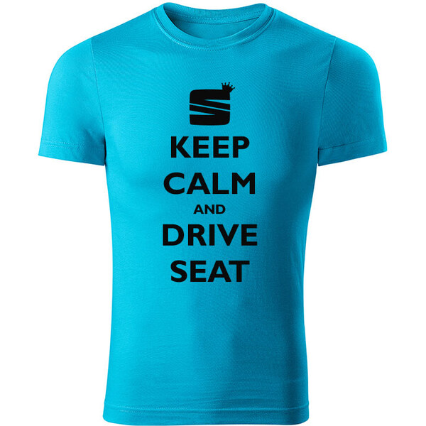 T-ričko Keep calm and drive Seat pánske tričko 12612662