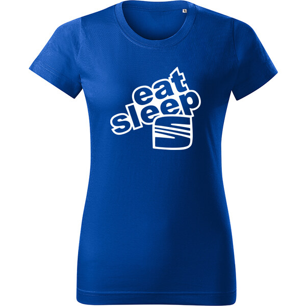 T-ričko Eat Sleep Seat dámske tričko 19624722