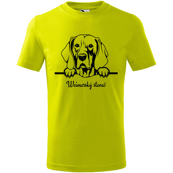 T-ričko Weimarský stavač, detské tričko s vlastným textom 21918268