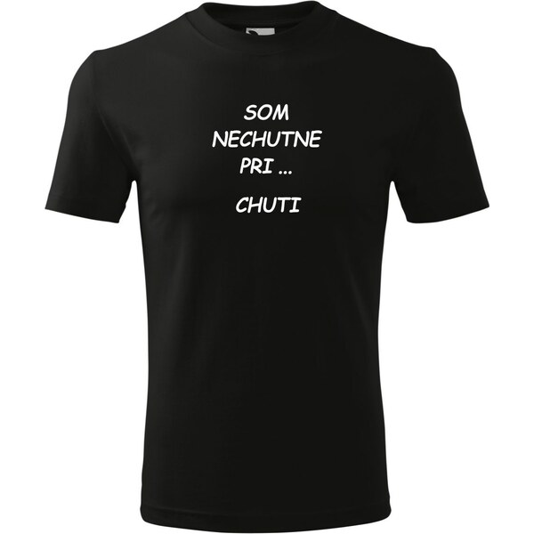 Handel Tričko - Som nechutne pri chuti 62644082