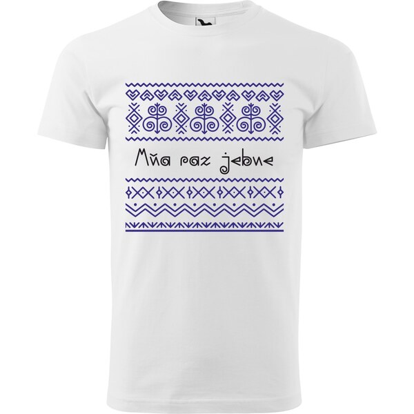 Handel Tričko - Mňa raz jebne (Čičmany) 62421148