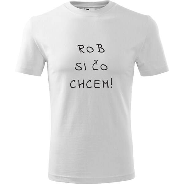 Handel Tričko - Rob si čo chcem! 62618183