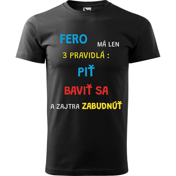 Handel Tričko - [MENO] má len tri pravidlá 62816039