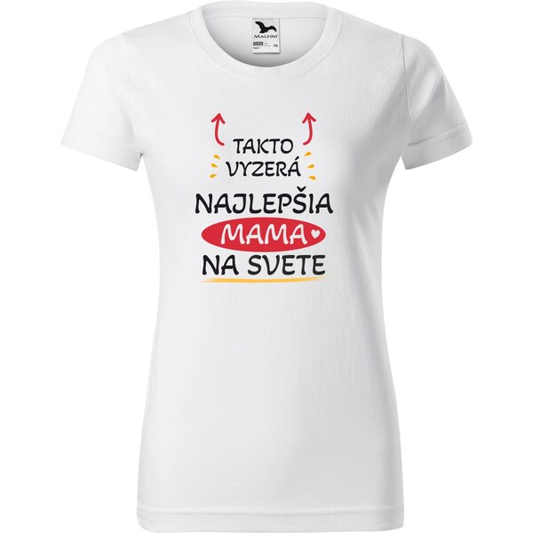 Handel Tričko - Takto vyzerá najlepšia mama na svete 63213200