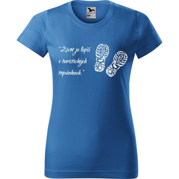 Handel Tričko - Život je lepší v turistických topánkach 62936631