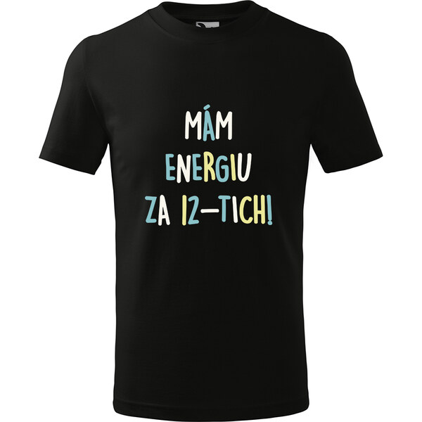 Handel Detské tričko - Mám energiu za 12-tich! 65153278