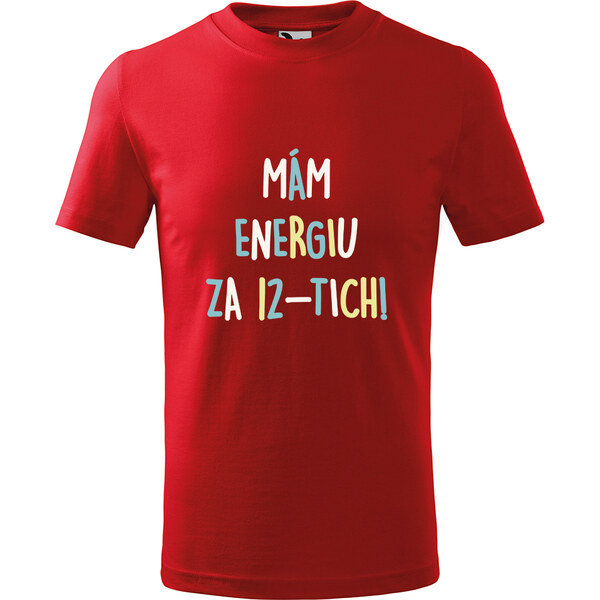 Handel Detské tričko - Mám energiu za 12-tich! 65153279