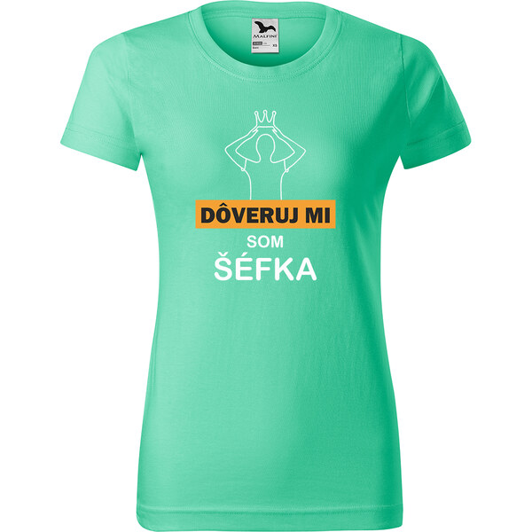 Handel Tričko - Dôveruj mi - som šéf / šéfka 65446490