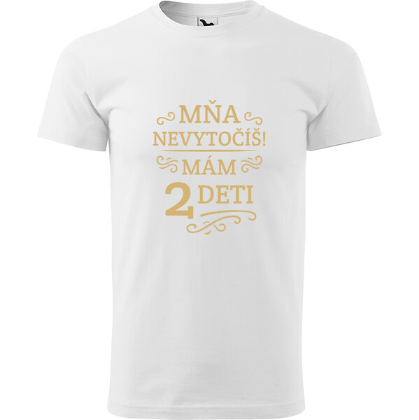 Handel Tričko - Mňa nevytočíš! 65642191