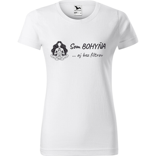 Handel Tričko - Som bohyňa ... aj bez filtrov 66011525