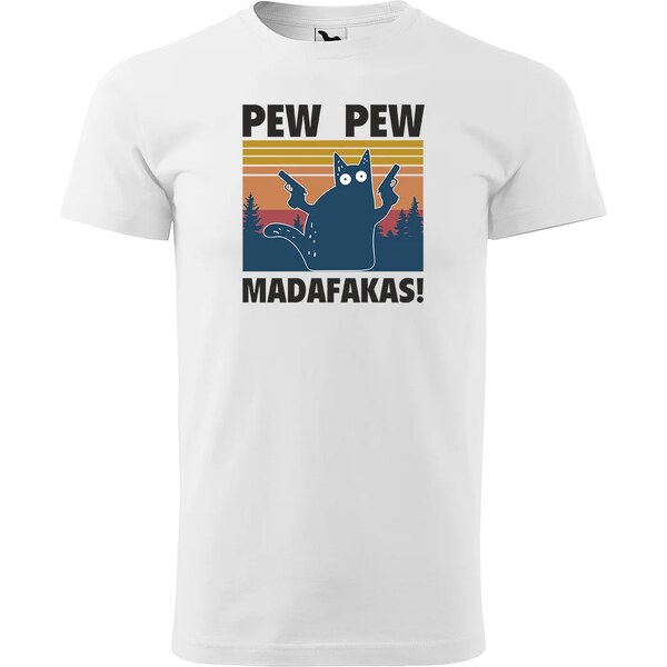 Sablio Tričko s potlačou PEW PEW MADAFAKAS 65109468