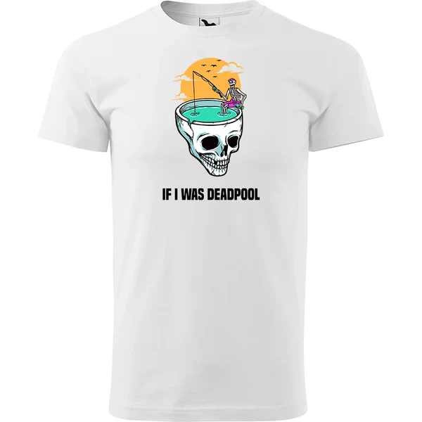 Sablio Tričko s potlačou If i was deadpool 65109411