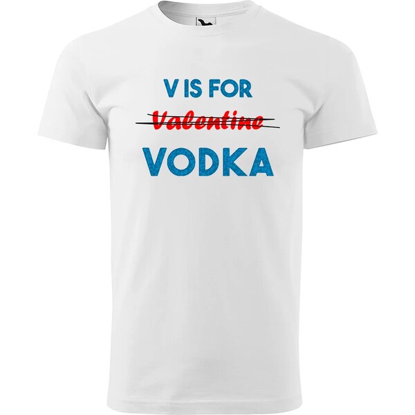 Sablio Tričko s potlačou V is for Vodka 65109409