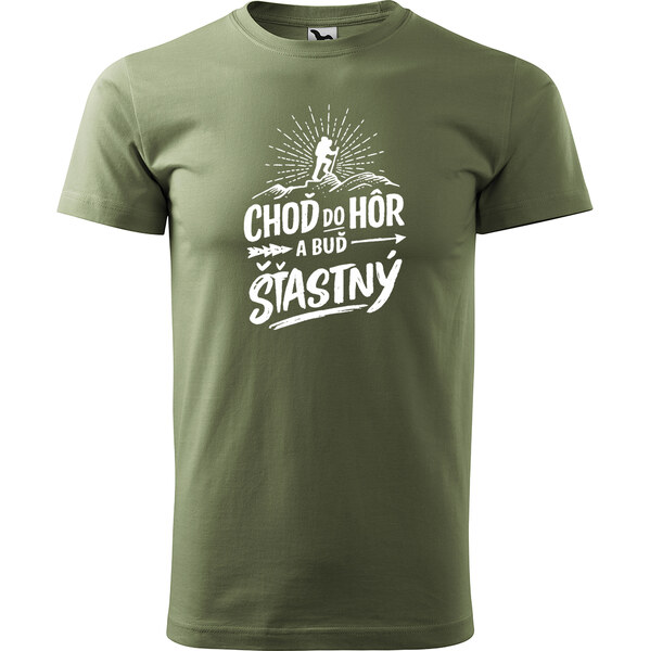 Handel Tričko - Choď do hôr a buď šťastná / šťastný 67184770