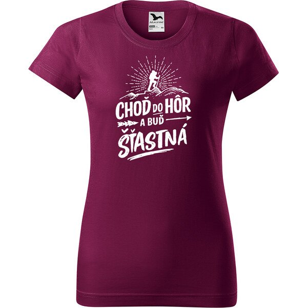 Handel Tričko - Choď do hôr a buď šťastná / šťastný 67184769