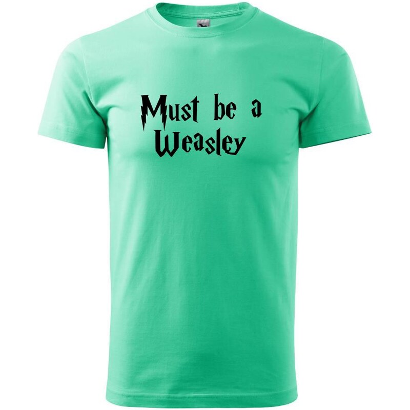 Myshirt.sk Must be a Weasley