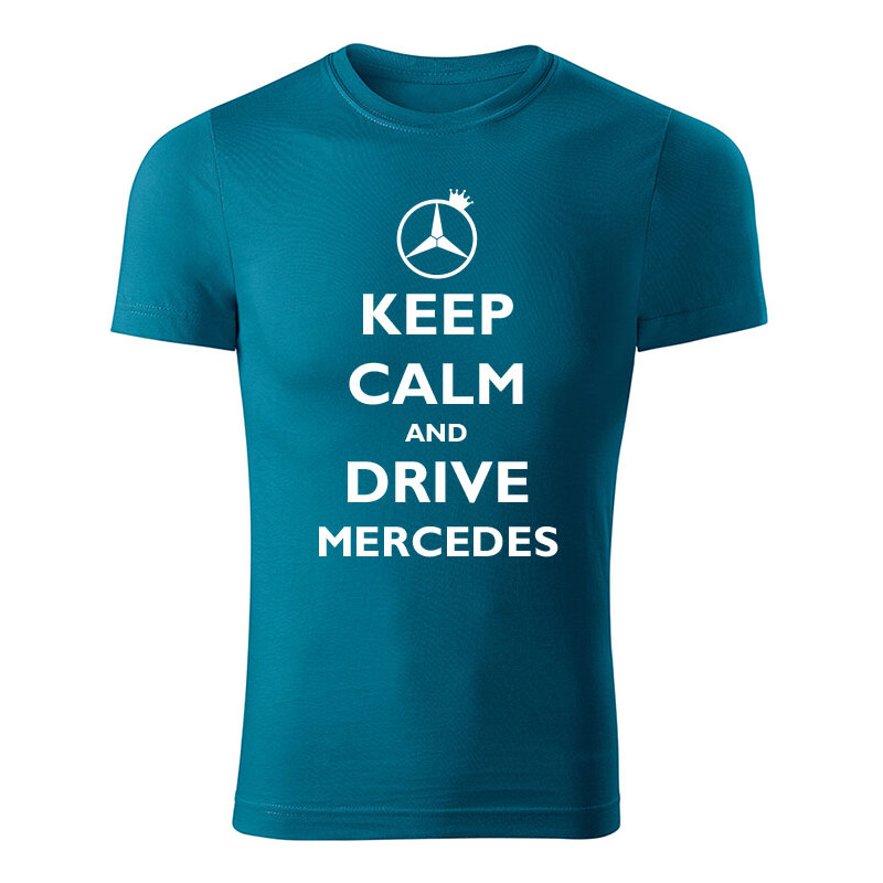 T-ričko Keep calm and drive Mercedes pánske tričko 12612664