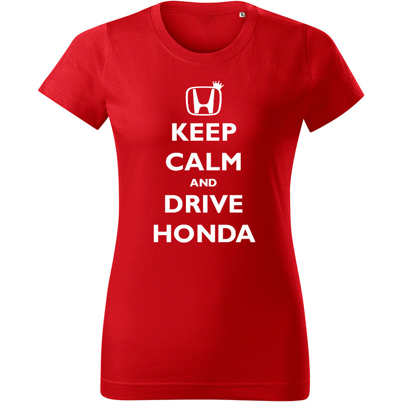 T-ričko Keep calm and drive Honda dámske tričko 19542719
