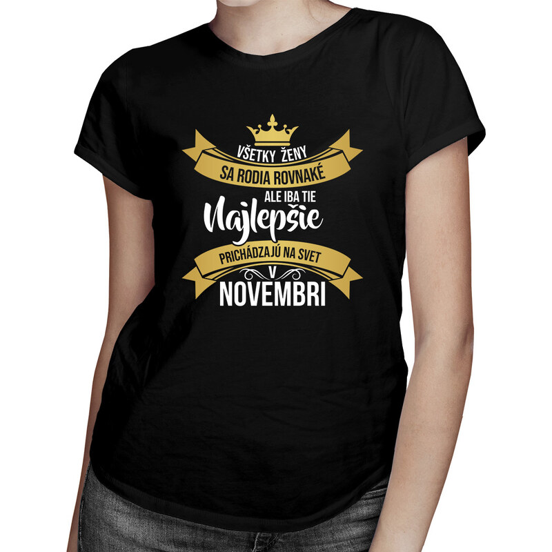 E-shop Garibald Všetky ženy sa rodia rovnaké - novembri - dámske tričko