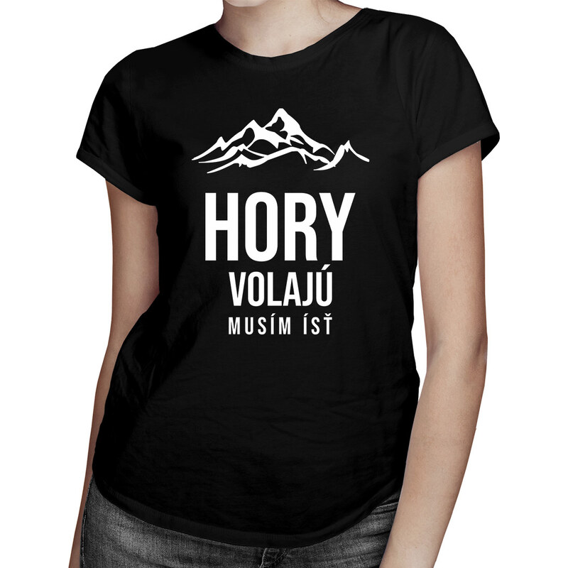 E-shop Garibald Hory volajú - musím ísť - dámske tričko s potlačou