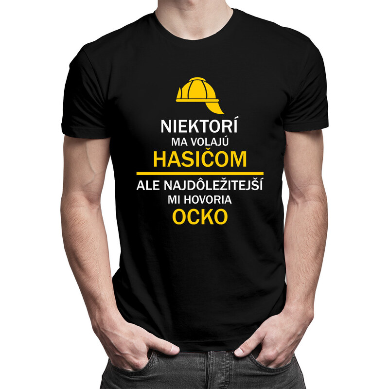 E-shop Garibald Niektorí ma volajú hasičom, ale najdôležitejší mi