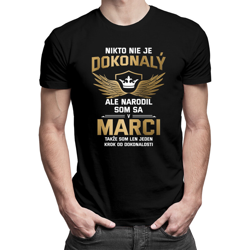 E-shop Garibald Nikto nie je dokonalý, ale narodil som sa v marci,