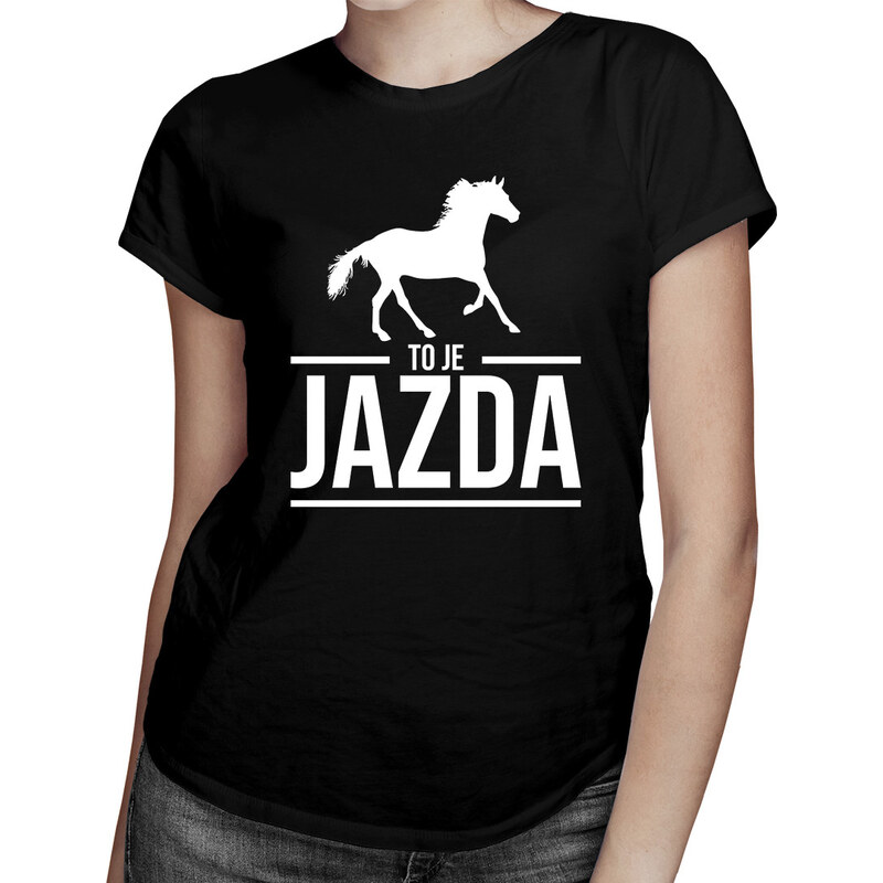 E-shop Garibald To je jazda - dámske tričko s potlačou