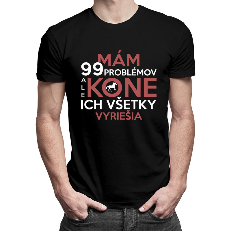 E-shop Garibald Mám 99 problémov, ale kone ich všetky vyriešia - pánske