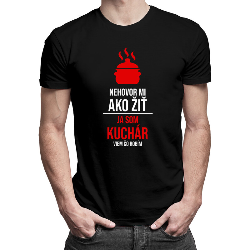 E-shop Garibald Nehovor mi, ako žiť - viem čo robím - pánske tričko s