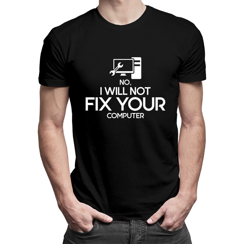 E-shop Garibald No, I will not fix your computer - pánske tričko s
