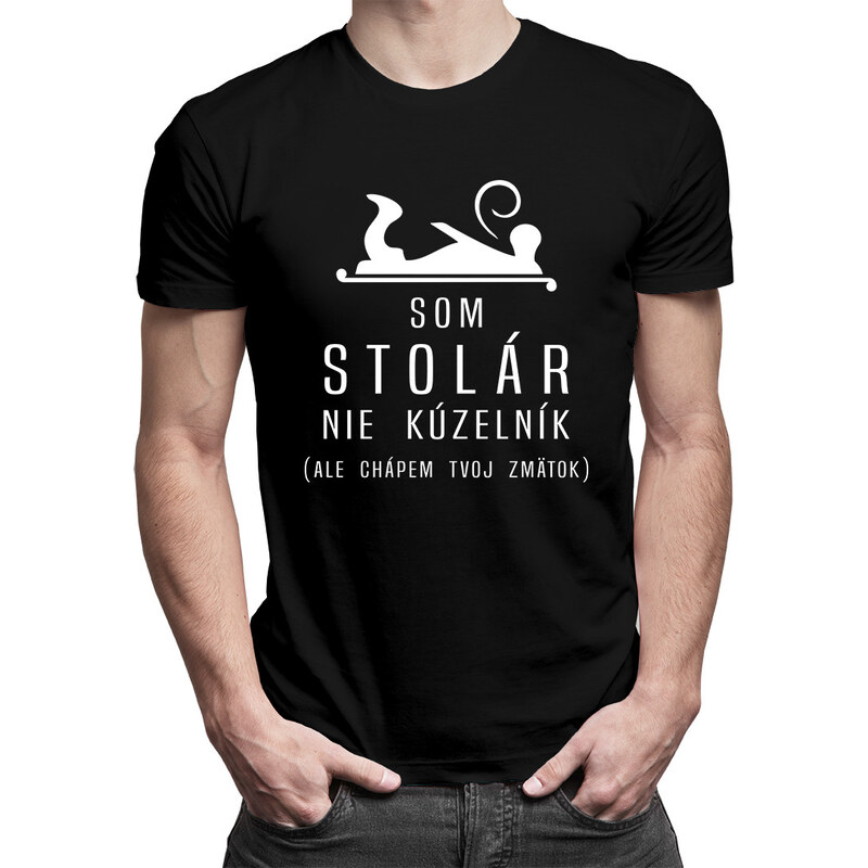 E-shop Garibald Som stolár, nie kúzelník - pánske tričko s potlačou