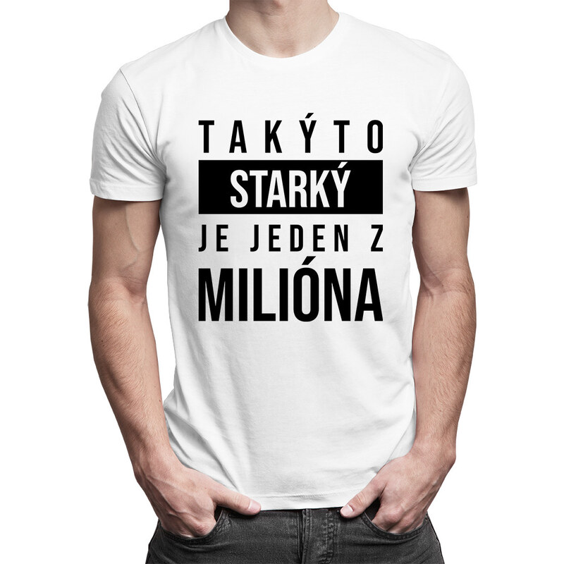 E-shop Garibald Takýto starký je jeden z milióna - pánske tričko s