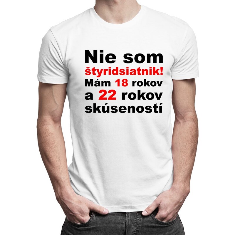E-shop Garibald Nie som štyridsiatnik - pánske tričko s potlačou