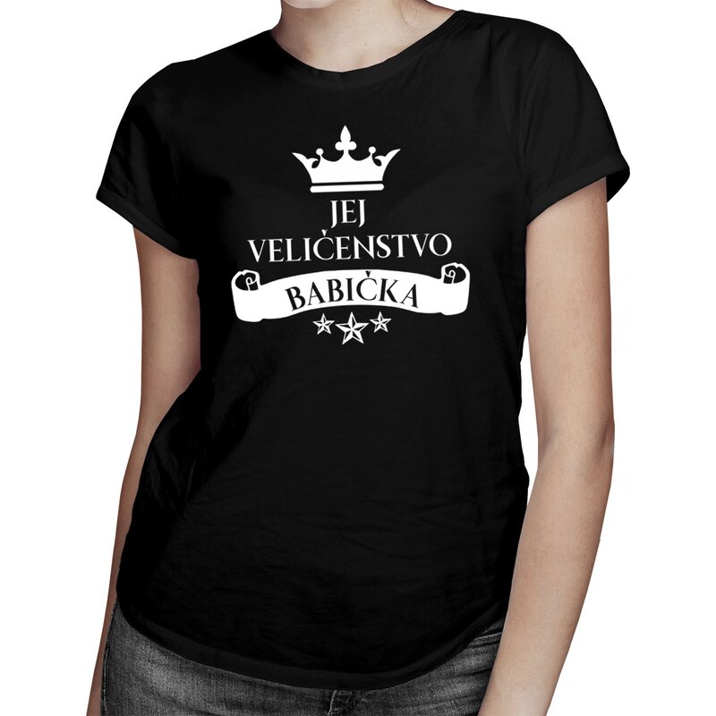 E-shop Garibald Jej veličenstvo babička - dámske alebo unisex tričko s
