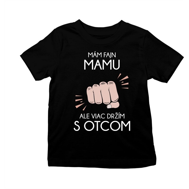 E-shop Garibald Mám fajn mamu, ale viac držím s otcom - detské tričko s