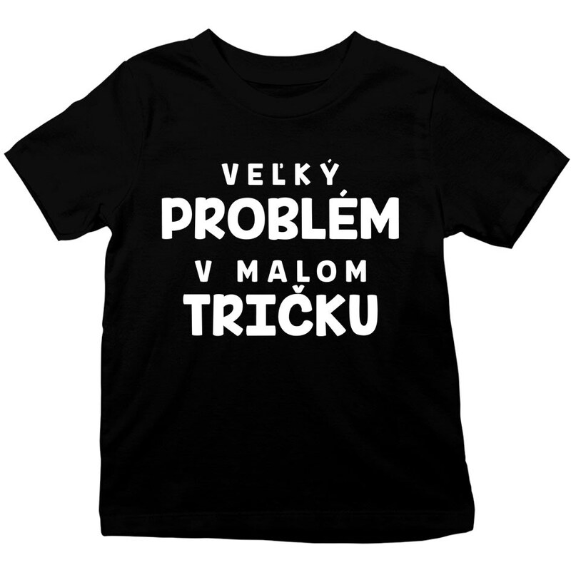 Garibald Veľký problém v malom tričku - detské tričko s potlačou 60822093