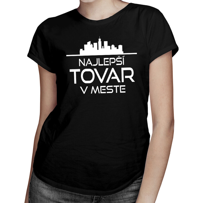 E-shop Garibald Najlepší tovar v meste - dámske tričko s potlačou